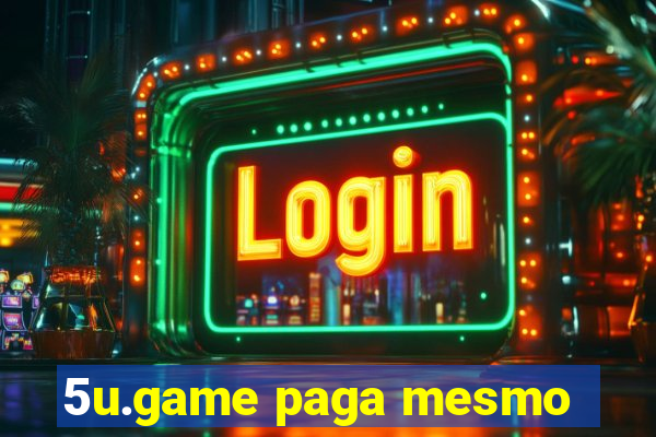 5u.game paga mesmo